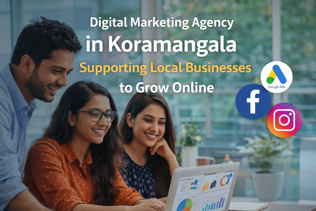 Best Digital Marketing Agency in Koramangala