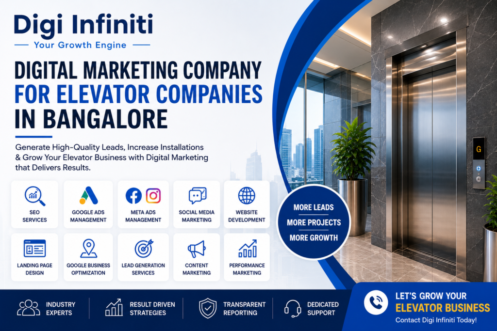Digital Marketing Company for Elevator Companies in Bangalore Digi Infiniti